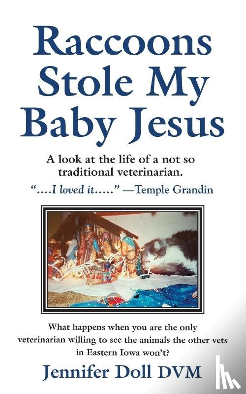 Doll, DVM Jennifer - Raccoons Stole My Baby Jesus