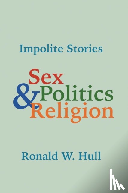 Hull, Ronald W - Impolite Stories