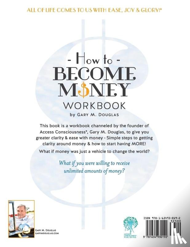 Douglas, Gary M - How To Become Money Workbook