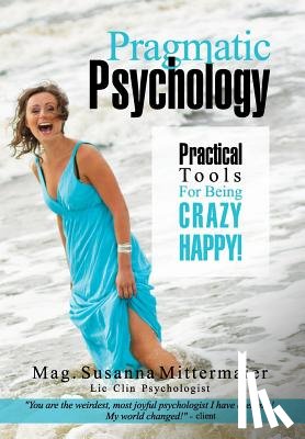 Mittermaier, Susanna - Pragmatic Psychology