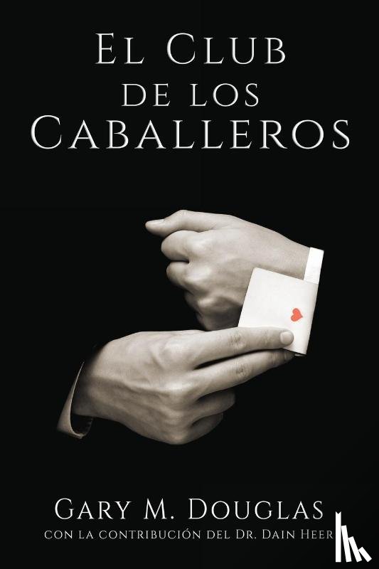 Douglas, Gary M - El Club de los Caballeros - The Gentlemen's Club Spanish
