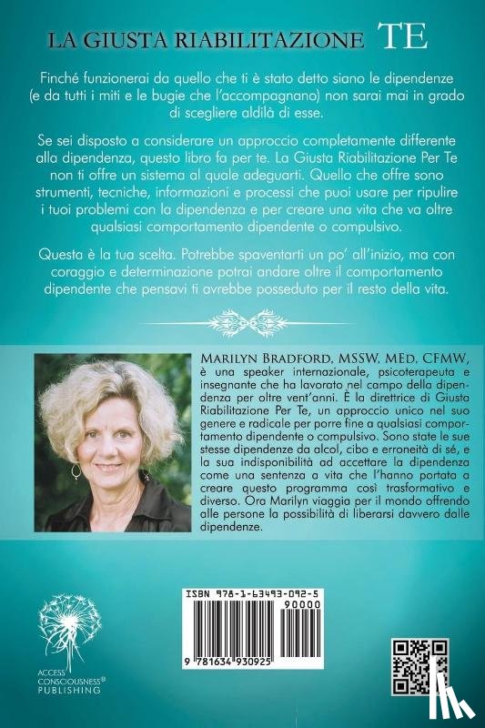 Bradford, Marilyn M - La Giusta Riabilitazione Per Te - Right Recovery for You (Italian)