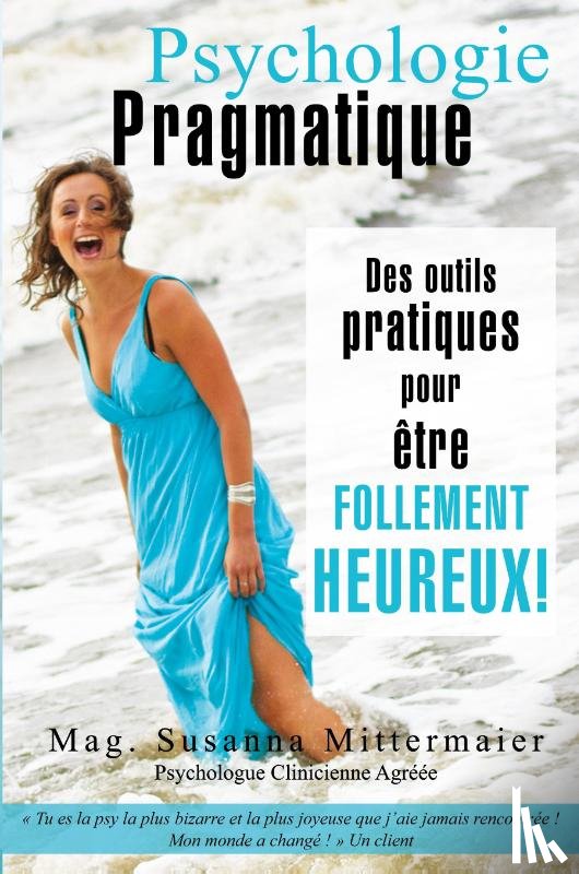 Mittermaier, Susanna - Psychologie Pragmatique - French