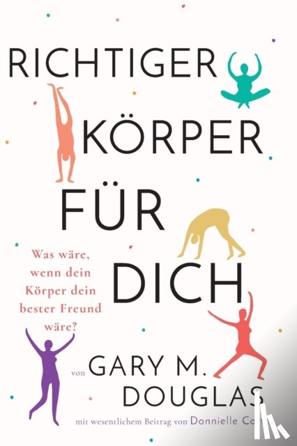 Douglas, Gary M - Richtiger Korper fur dich (German)