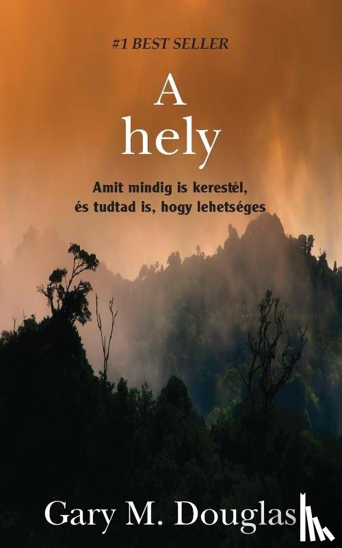 Douglas, Gary - A Hely (Hungarian)