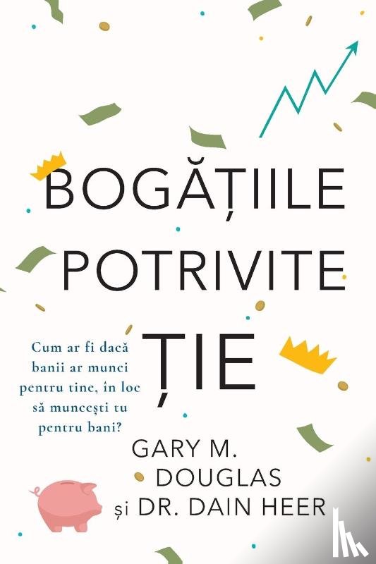Douglas, Gary M., Heer, Dain - BOG¿¿IILE POTRIVITE ¿IE (Romanian)