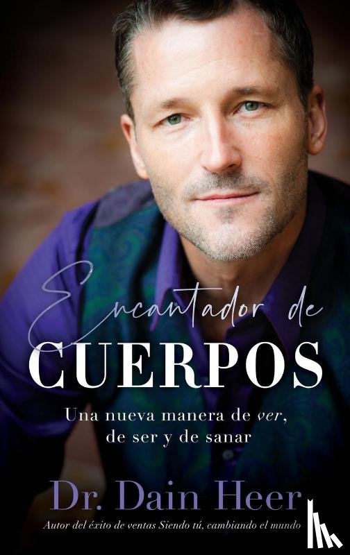 Heer, Dain - Encantador de cuerpos (Spanish)