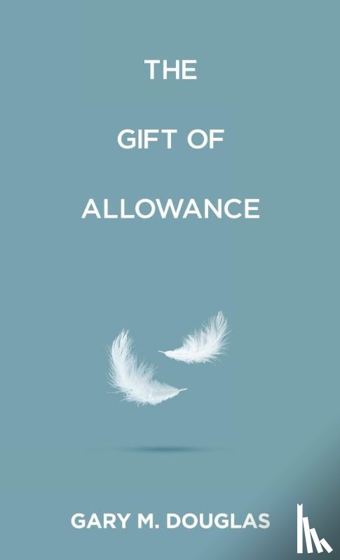 Douglas, Gary M. - The Gift of Allowance