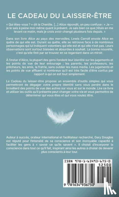 Douglas, Gary M. - Le Cadeau du laisser-être (French)