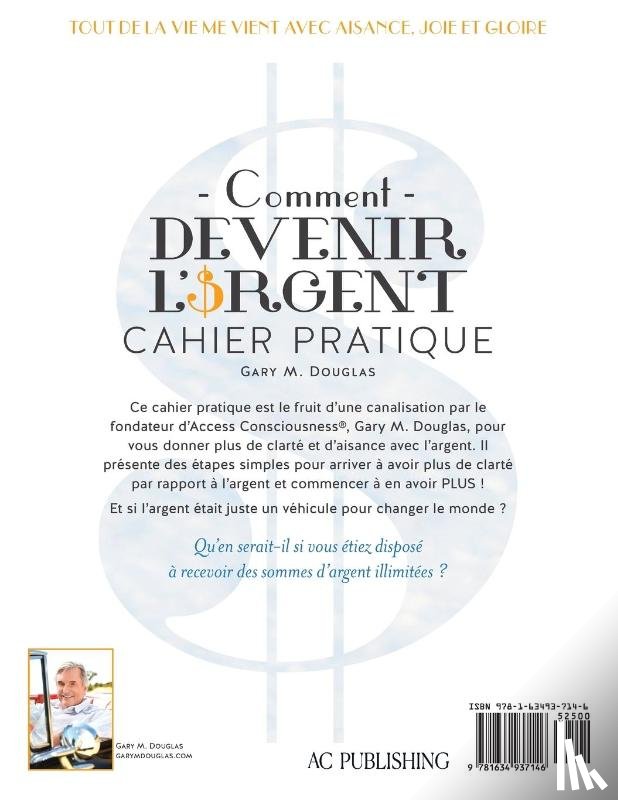 Douglas, Gary M. - Comment devenir l'Argent - Cahier pratique Deuxième édition (French)