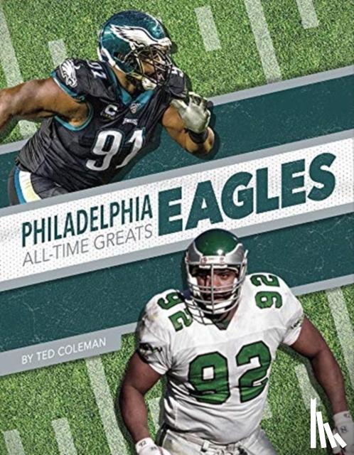 Coleman, Ted - Philadelphia Eagles All-Time Greats