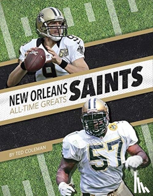 Coleman, Ted - New Orleans Saints All-Time Greats