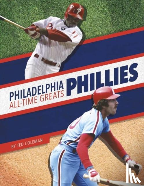Coleman, Ted - Philadelphia Phillies All-Time Greats