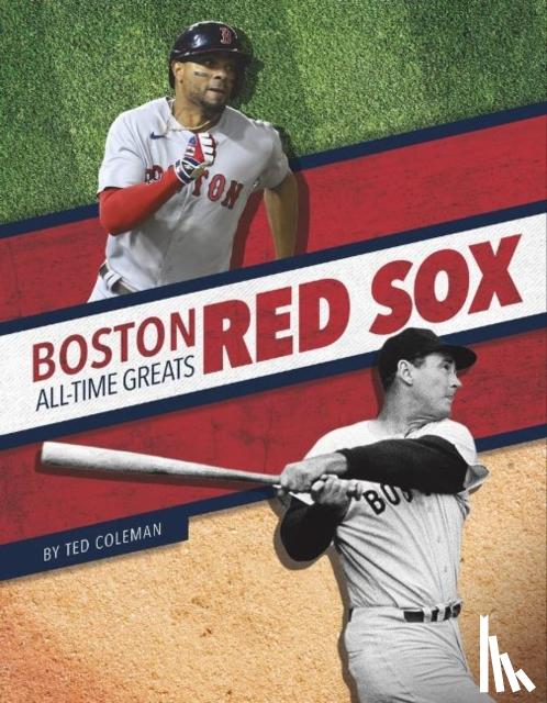 Coleman, Ted - Boston Red Sox All-Time Greats