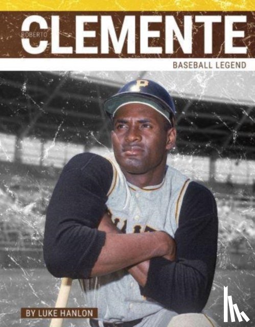 Hanlon, Luke - Roberto Clemente