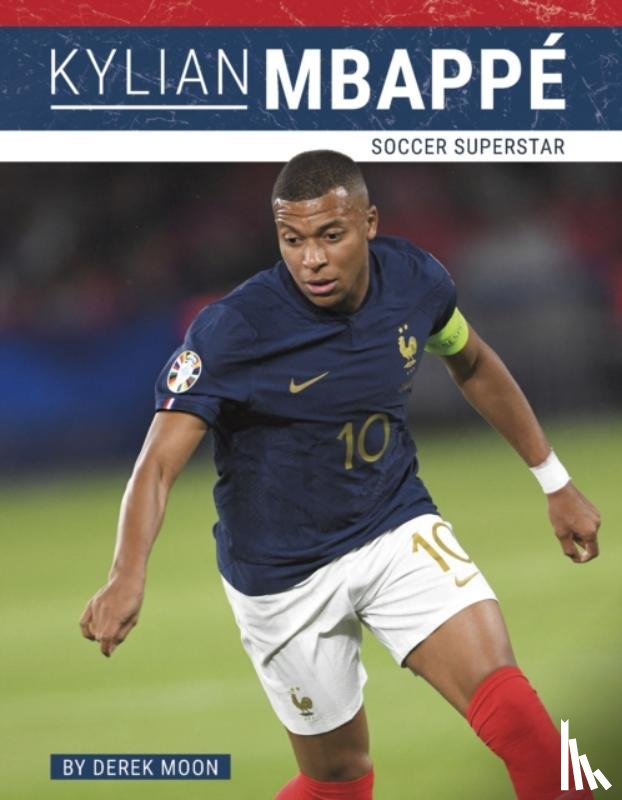 Moon, Derek - Kylian Mbappe