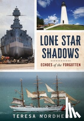 Nordheim, Teresa - Lone Star Shadows: Echoes of the Forgotten