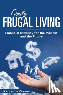 Owens, Katherine (University of Sydney Australia) - Family Frugal Living