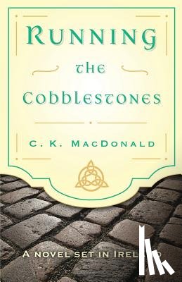 MacDonald, C K - Running the Cobblestones