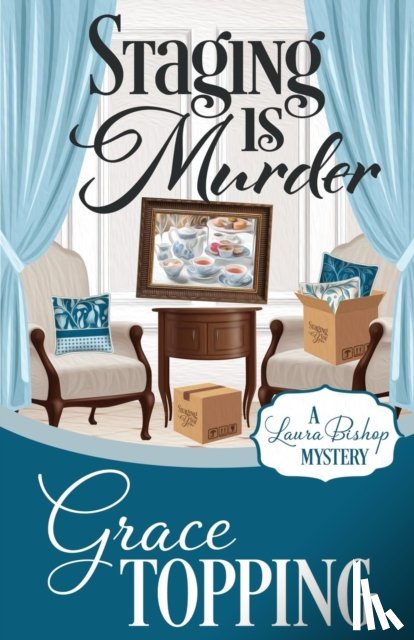 Topping, Grace - Staging Is Murder