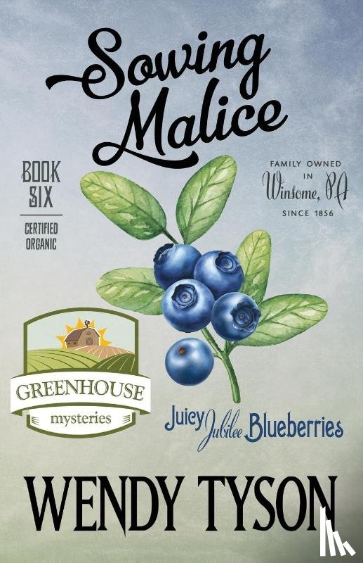 Tyson, Wendy - Sowing Malice