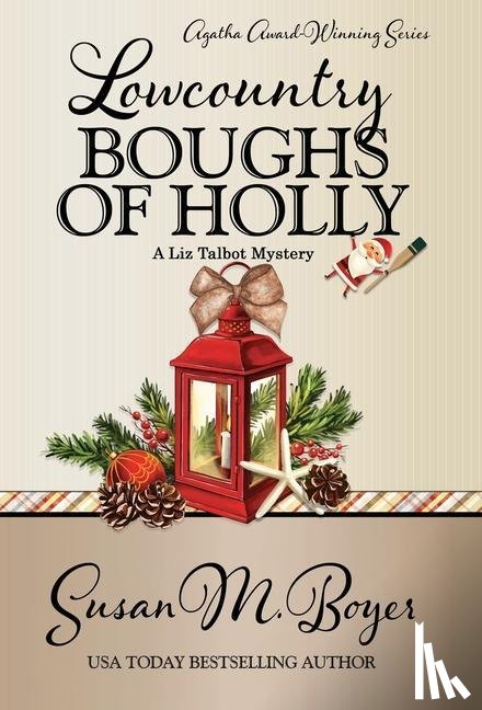 Boyer, Susan M - Lowcountry Boughs of Holly