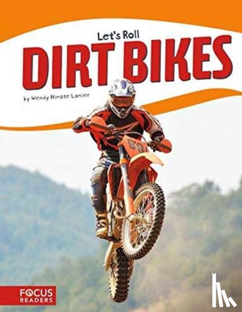 Wendy Hinote Lanier - Let's Roll: Dirt Bikes