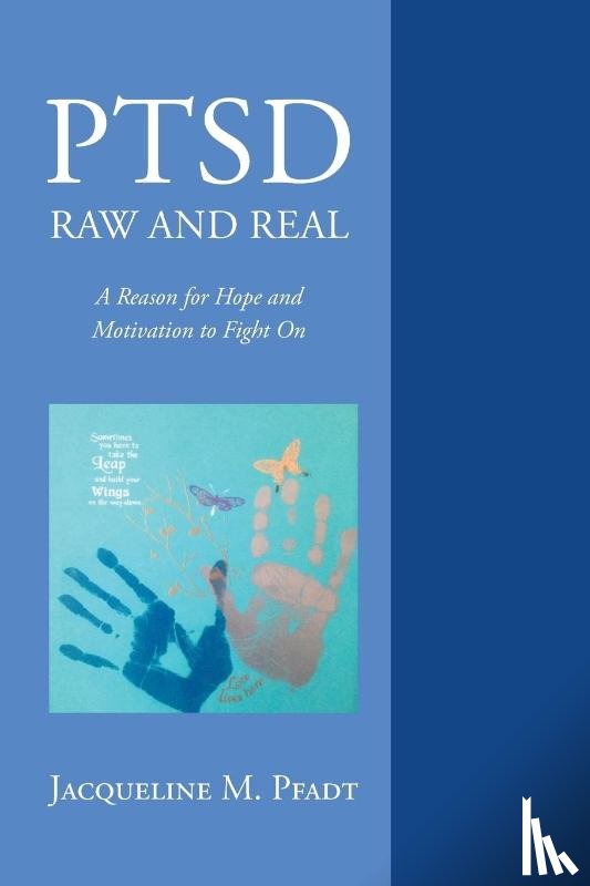 Pfadt, Jacqueline M - Ptsd Raw and Real