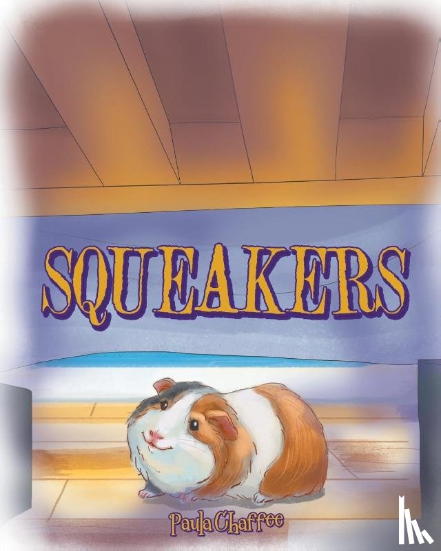 Chaffee, Paula - Squeakers