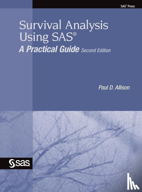Allison, Paul D - Survival Analysis Using SAS