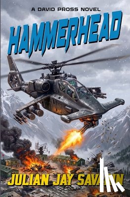 Savarin, Julian Jay - Hammerhead: A David Pross Technothriller