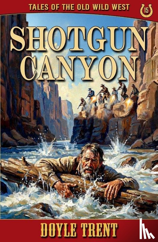 Trent, Doyle - Shotgun Canyon