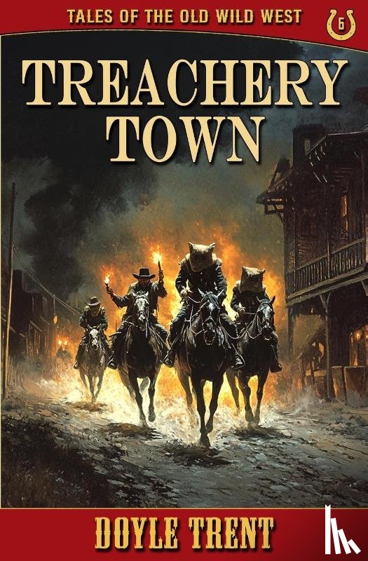 Trent, Doyle - Treachery Town
