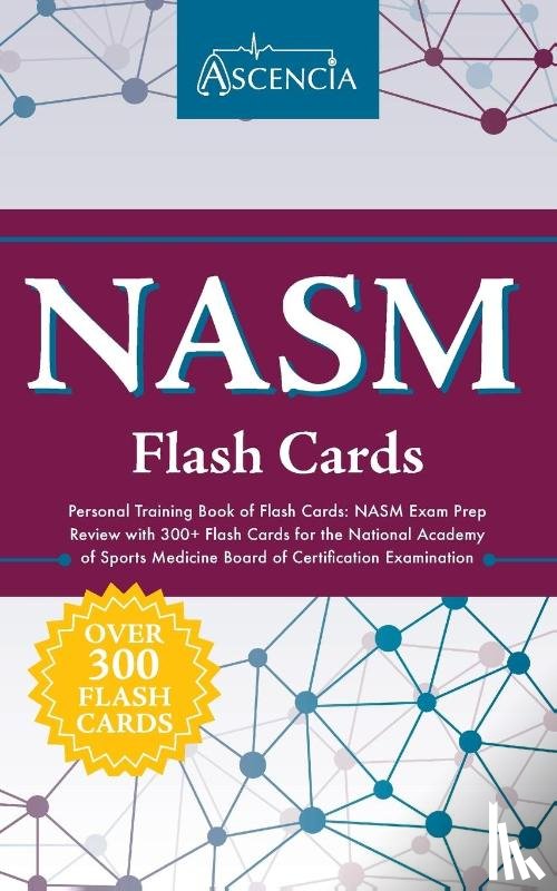 Ascencia Test Prep - NASM Personal Training Book of Flash Cards