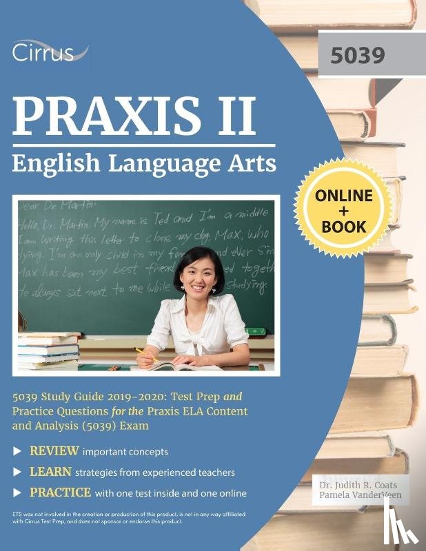 Cirrus Teacher Certification Exam Team - Praxis II English Language Arts 5039 Study Guide 2019-2020