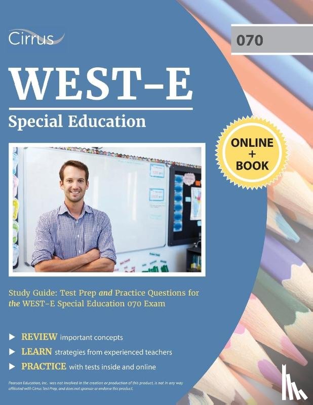 Cirrus Teacher Certification Exam Prep - WEST-E Special Education Study Guide