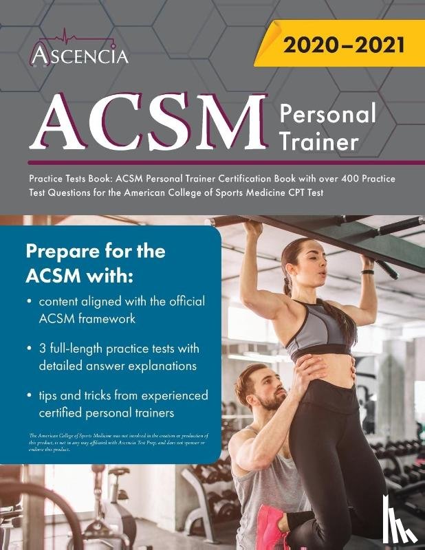 Ascencia Personal Training Exam Team - ACSM Personal Trainer Practice Tests Book
