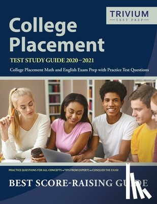Trivium College Placement Prep Team - College Placement Test Study Guide 2020-2021