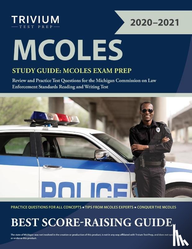 Trivium Law Enforcement Exam Prep Team - MCOLES Study Guide