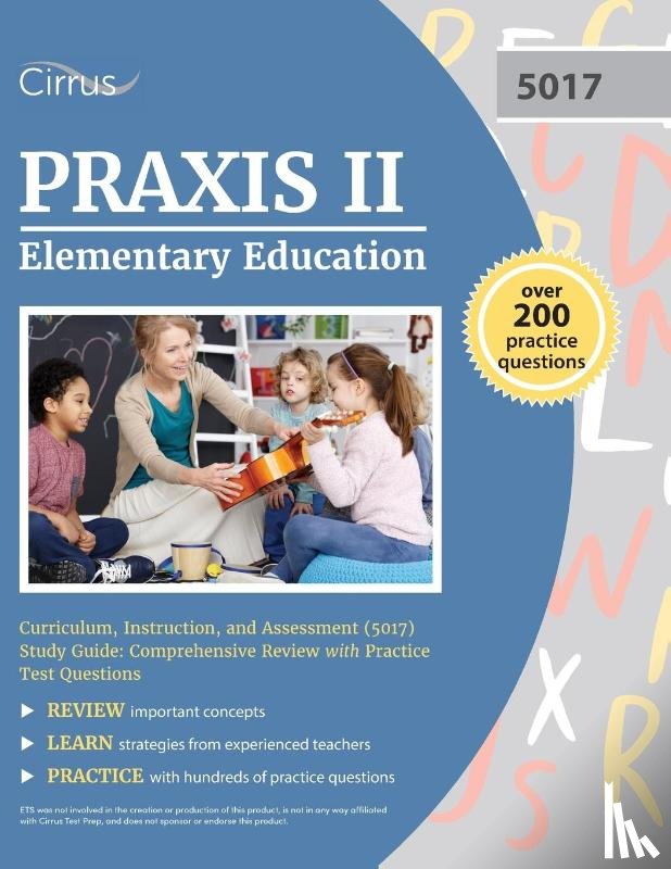 Cox - Praxis II Elementary Education Curriculum, Instruction, and Assessment (5017) Study Guide