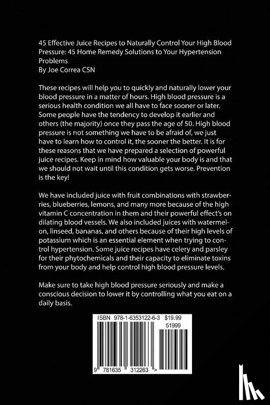 Correa, Joe - 45 Effective Juice Recipes to Naturally Control Your High Blood Pressure