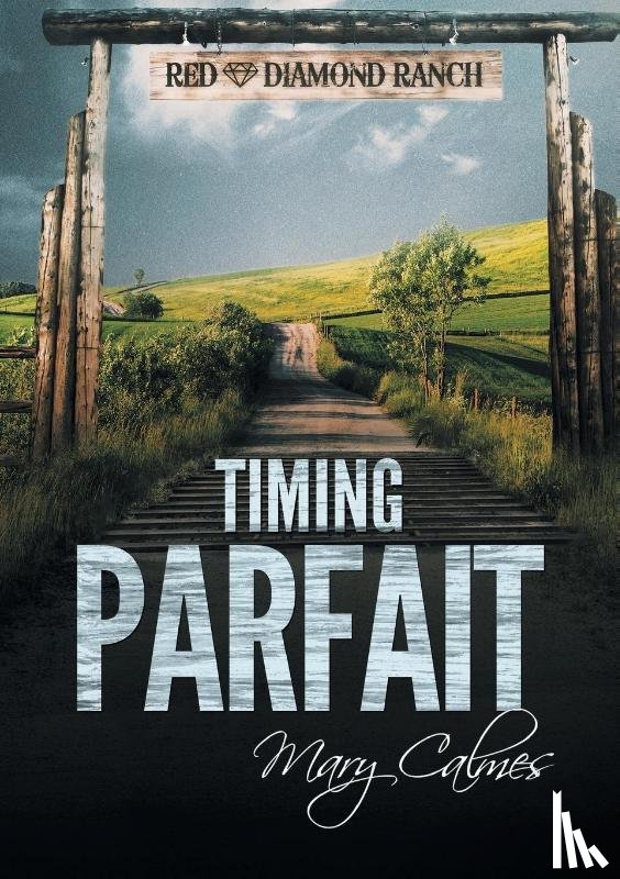 Calmes, Mary - Timing parfait (Translation)