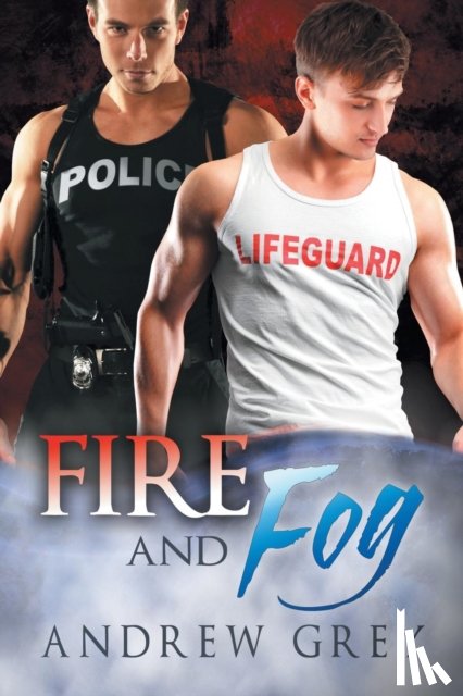 Grey, Andrew - Fire and Fog Volume 6