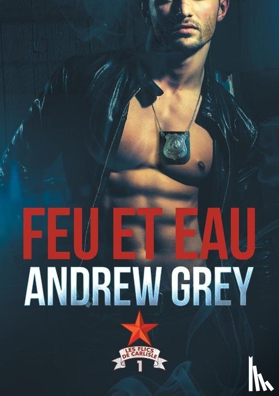 Grey, Andrew - Feu Et Eau (Translation)