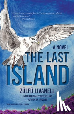 Livaneli, Zulfu, Sahin, Ayse A. - The Last Island