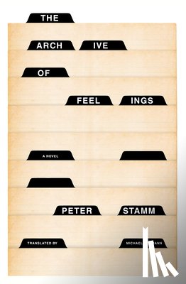 Stamm, Peter, Hofmann, Michael - The Archive of Feelings
