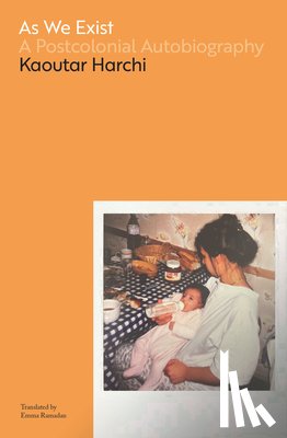 Harchi, Kaoutar, Ramadan, Emma - As We Exist