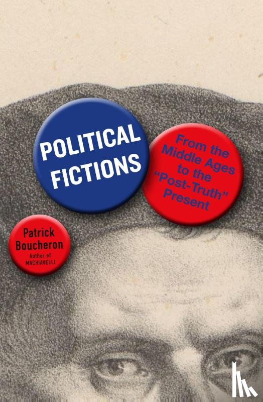 Boucheron, Patrick, Wood, Willard - Political Fictions