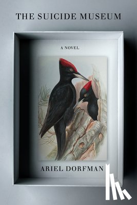 Dorfman, Ariel - The Suicide Museum