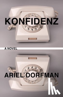 Dorfman, Ariel - Konfidenz